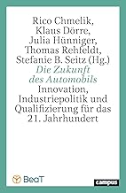 Die Zukunft des Automobils: Innovation, Industriep